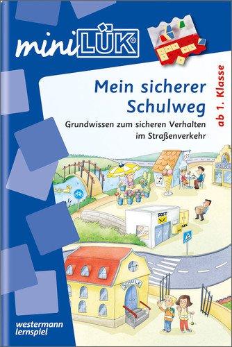 miniLÜK: Verkehrserziehung / Mein sicherer Schulweg: Grundwissen zum sicheren Verhalten im Straßenverkehr