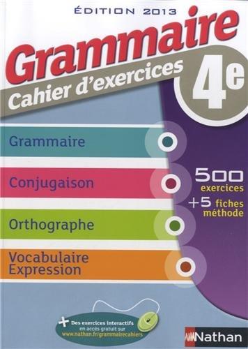 Grammaire 4e : cahier d'exercices