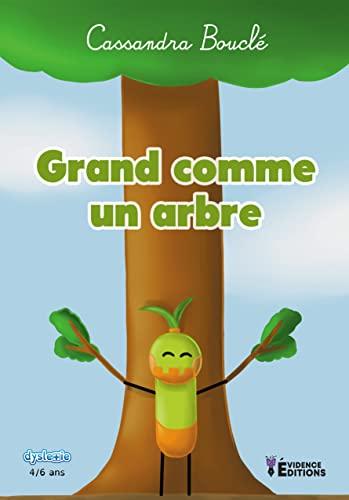 Grand comme un arbre