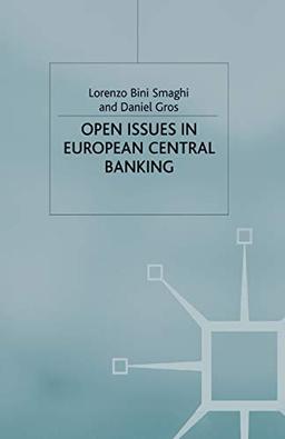 Open Issues in European Central Banking