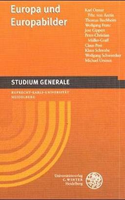 Europa und Europabilder: Sommersemester 1999 (Studium Generale der Ruprecht-Karls-Universität Heidelberg)