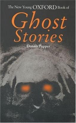 The Young Oxford Book of Ghost Stories (Young Oxford books)