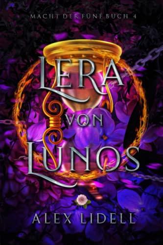 Lera von Lunos, Macht der Fünf Buch 4: Fantasy Fae-Wandler Liebesroman