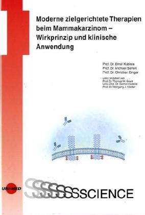 Moderne zielgerichtete Therapien beim Mammakarzinom - Wirkprinzip und klinische Anwendung