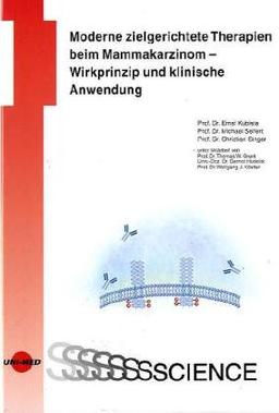 Moderne zielgerichtete Therapien beim Mammakarzinom - Wirkprinzip und klinische Anwendung