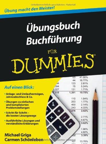 Übungsbuch Buchführung für Dummies (Fur Dummies)