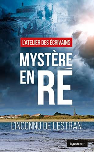 Mystère en Ré : l'inconnu de l'Estran