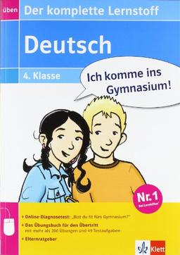 Ich komme ins Gymnasium! Deutsch - Der komplette Lernstoff 4. Klasse