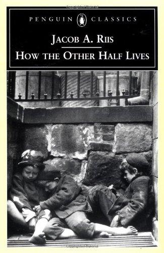 How the Other Half Lives (Penguin Classics)