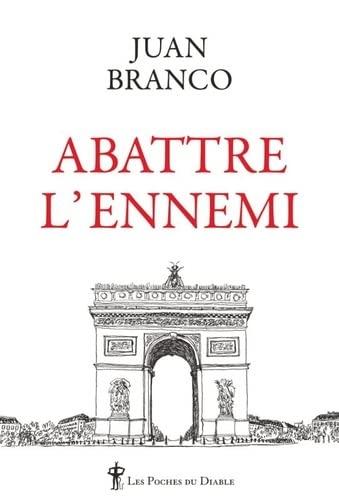 Abattre l'ennemi