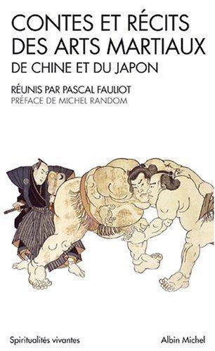 Contes et récits des arts martiaux de Chine et du Japon