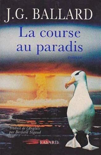 La course au paradis