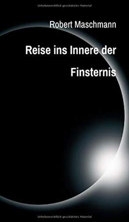 Reise ins Innere der Finsternis