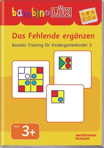 bambinoLÜK-System: bambinoLÜK: Das Fehlende ergänzen: Basales Training 3