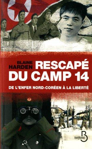 Rescapé du camp 14 : de l'enfer nord-coréen à la liberté