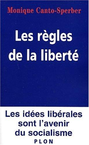 Les règles de la liberté