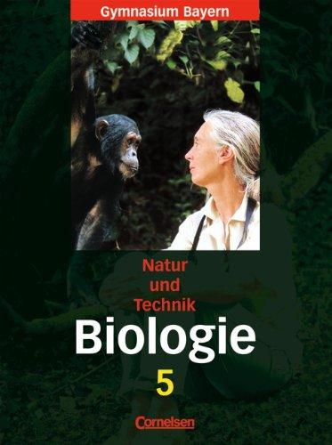 Natur und Technik - Gymnasium Bayern - Biologie: 5. Jahrgangsstufe - Schülerbuch