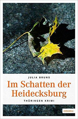 Im Schatten der Heidecksburg