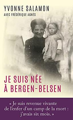 Je suis née à Bergen-Belsen