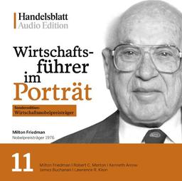 Wirtschaftsführer im Porträt, Handelsblatt Audio Edition ( Ausg. 11)  Sonderedition "Wirtschaftsnobelpreisträger"