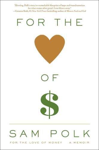 For the Love of Money: A Memoir