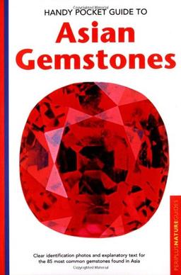 Handy Pocket Guide to Asian Gemstones (Peroplus Nature Guides)