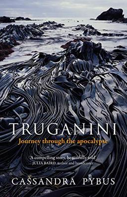 Truganini: Journey Through the Apocalypse