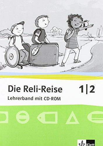 Die Reli-Reise / Lehrerband 1./2. Schuljahr