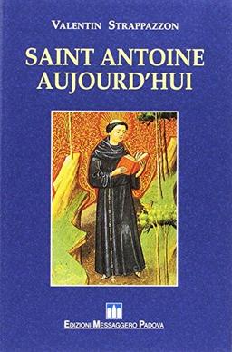 Saint Antoine aujourd'hui