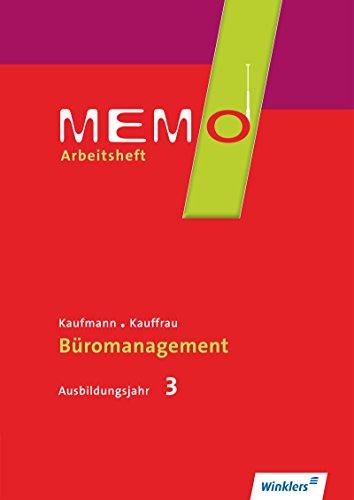 MEMO: Kaufmann/Kauffrau für Büromanagement, Ausbildungsjahr 3: Arbeitsheft