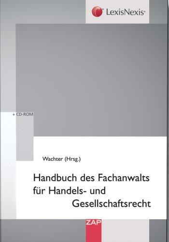 Handbuch des Fachanwalts für Handels- und Gesellschaftsrecht