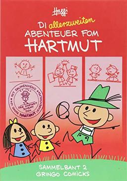 Di allerzweiten Abenteuer fom Hartmut: Sammelbant 2