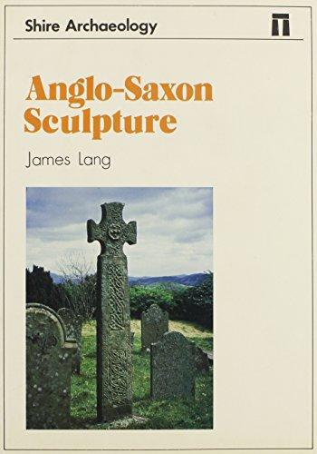 Anglo-saxon Sculpture (Shire archaeology series)