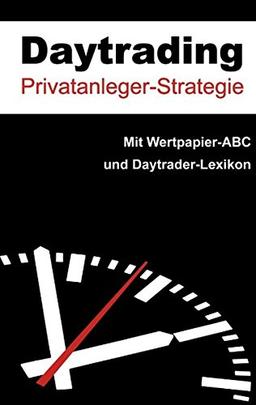 Daytrading: Strategie für Privatanleger