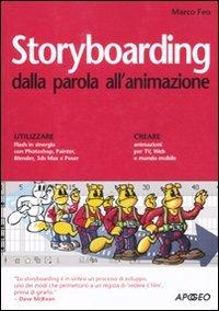 Storyboarding dalla parola all'animazione