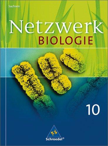 Netzwerk Biologie - Ausgabe 2004 für Sachsen: Schülerband 10