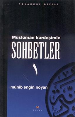 Müslüman Kardesimle Sohbetler