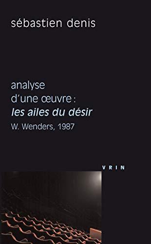 Analyse d'une oeuvre : Les ailes du désir, Wim Wenders, 1987