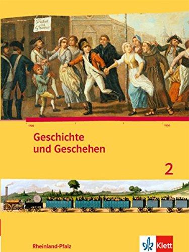 Geschichte und Geschehen für Rheinland-Pfalz / Schülerbuch 2: neue Ausgabe