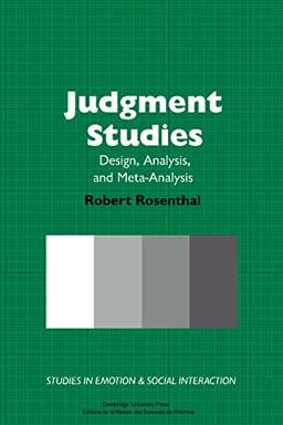 Judgment Studies: Design, Analysis, and Meta-Analysis (Studies in Emotion and Social Interaction)