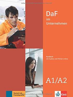 DaF im Unternehmen A1-A2: Kursbuch + Audio- und Videodateien online