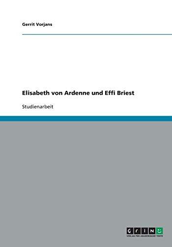 Elisabeth von Ardenne und Effi Briest