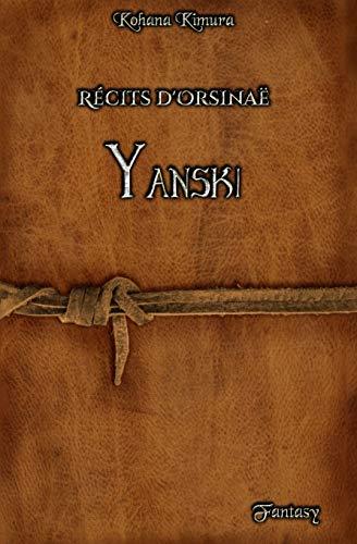 Récits d'Orsinaë : Yanski