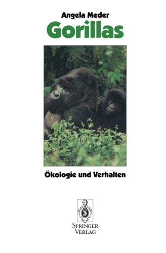 Gorillas: Ökologie und Verhalten (German Edition)