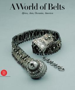 A World of Belts: Africa, Asia, Oceania, America