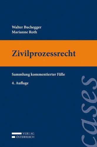 Zivilprozessrecht: Sammlung kommentierter Fälle