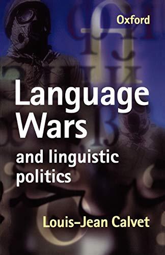 Language Wars and Linguistic Politics