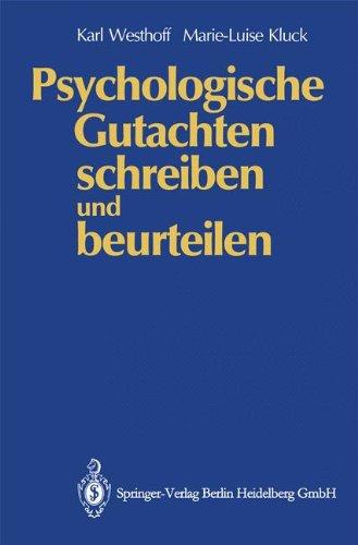 Psychologische Gutachten schreiben und beurteilen