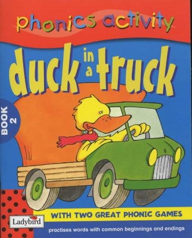 Duck in a Truck (Phonics Activity S.)