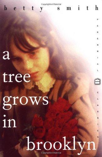 A Tree Grows in Brooklyn (Perennial Classics)